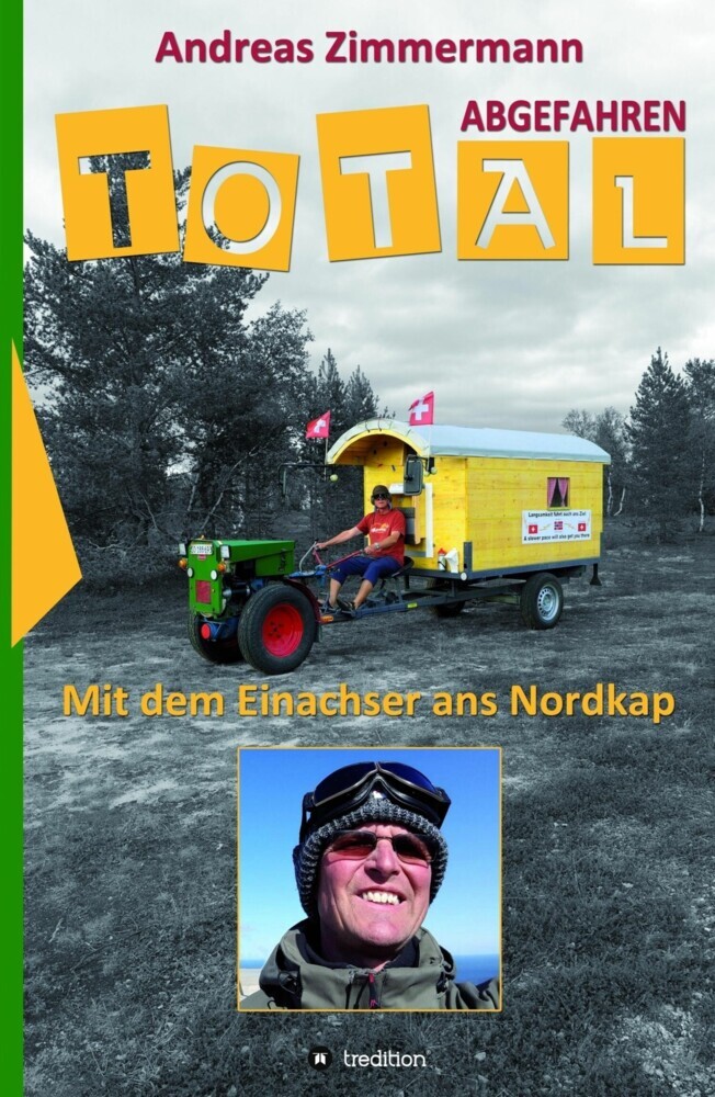 Total abgefahren - Mit dem Einachser ans Nordkap main product photo