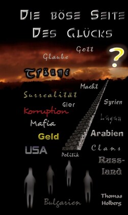 Die böse Seite des Glücks