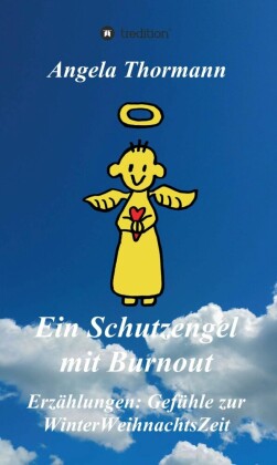 Ein Schutzengel mit Burnout