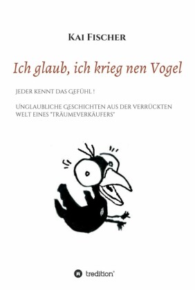 Ich glaub, ich krieg nen Vogel
