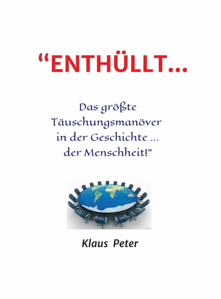 'ENTHÜLLT ... Das größte Täuschungsmanöver in der Geschichte ... der Menschheit!' main product photo