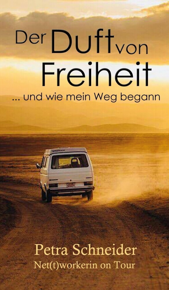 Der Duft von Freiheit ... und wie mein Weg begann main product photo