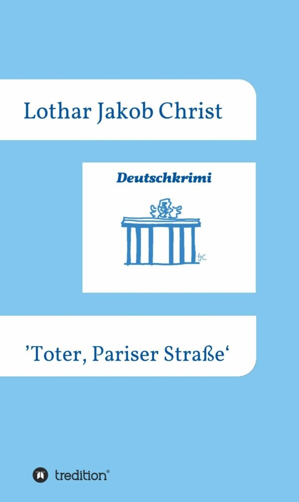 Deutschkrimi - Toter, Pariser Straße main product photo