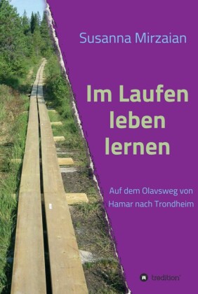 Im Laufen leben lernen