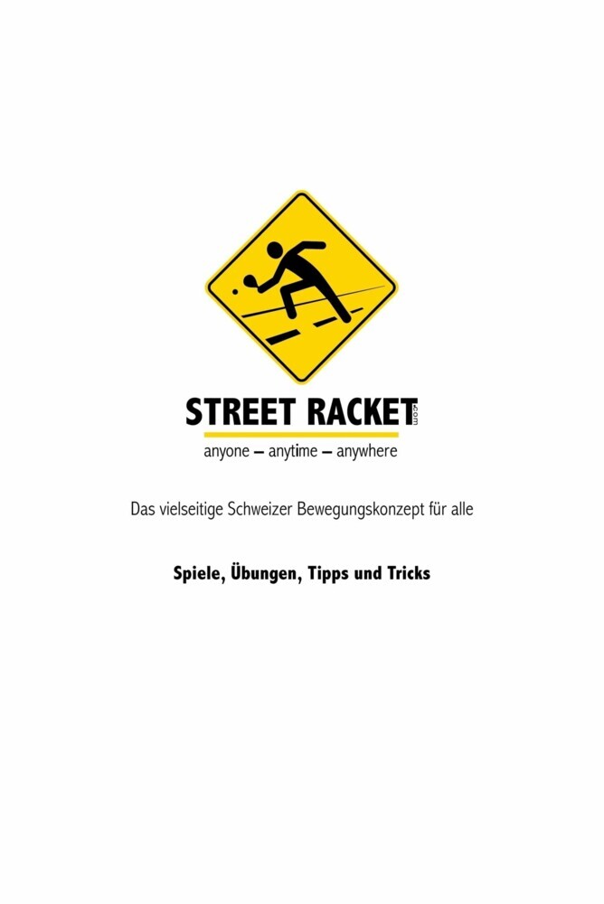 Street Racket: Spiele, Übungen, Tipps und Tricks main product photo