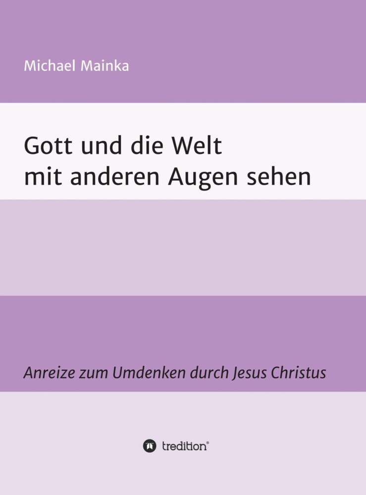 Gott und die Welt mit anderen Augen sehen main product photo