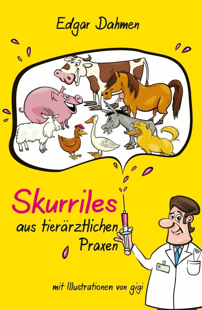 Skurriles aus tierärztlichen Praxen main product photo