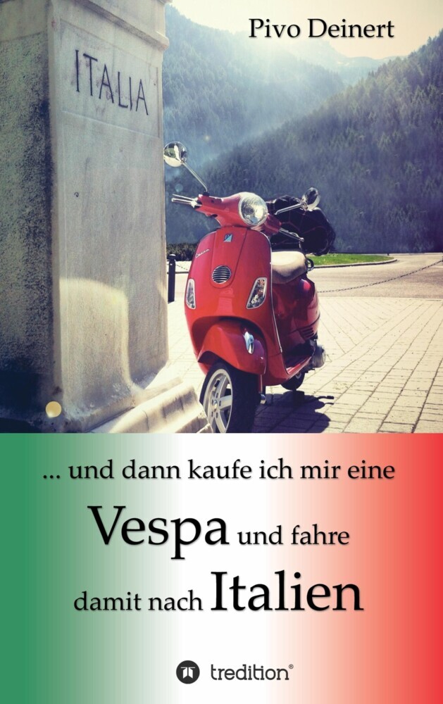 ... und dann kaufe ich mir eine Vespa und fahre damit nach Italien main product photo