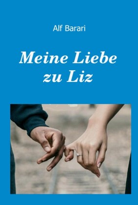 Meine Liebe zu Liz