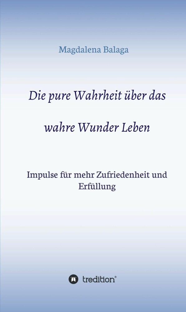 Die pure Wahrheit über das wahre Wunder Leben main product photo