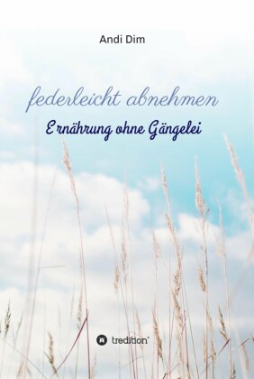 federleicht abnehmen
