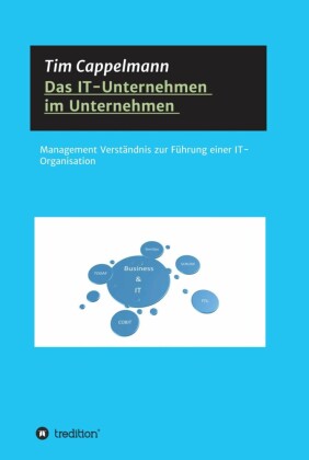 Das IT-Unternehmen im Unternehmen