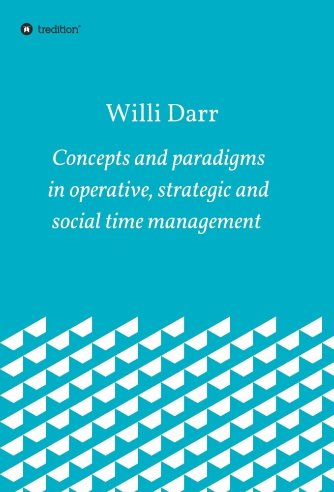 Concepts and paradigms in operative, strategic and social time management main product photo