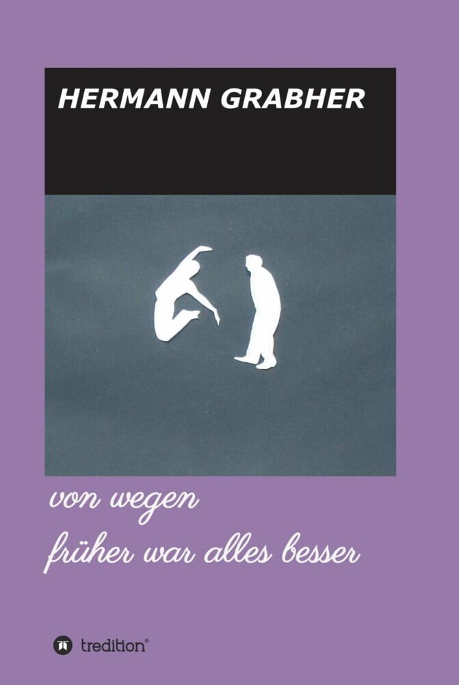 von wegen früher war alles besser main product photo