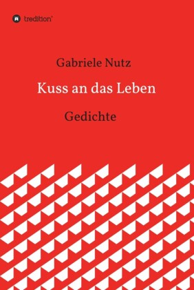 Kuss an das Leben