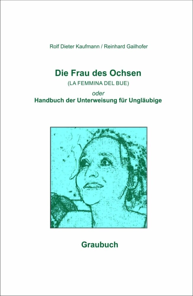 Die Frau des Ochsen (LA FEMMINA DEL BUE) main product photo