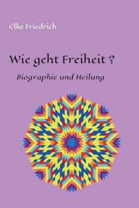 Wie geht Freiheit?