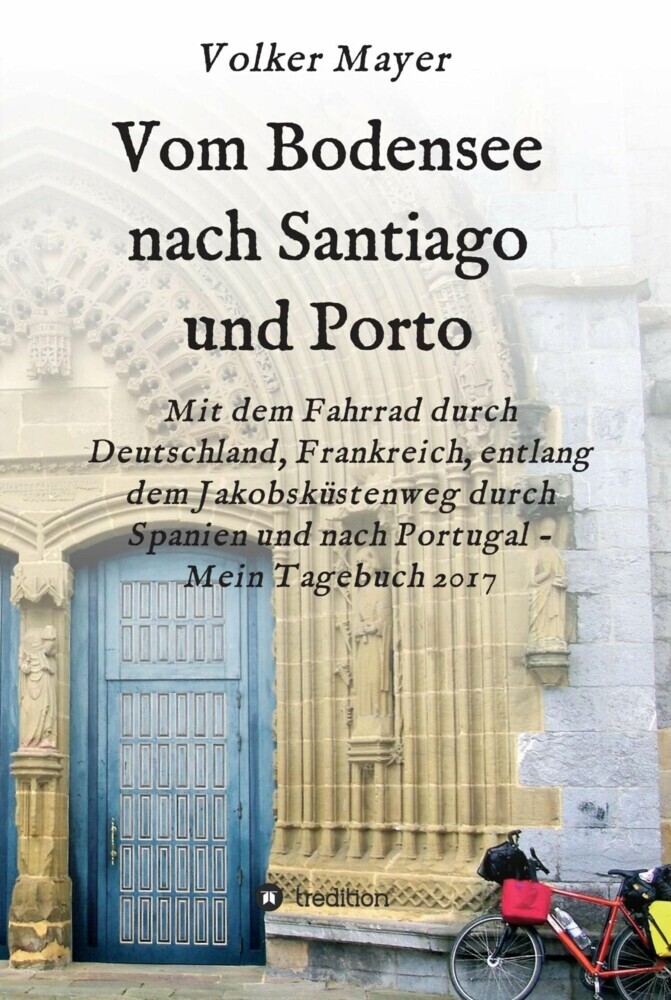 Vom Bodensee nach Santiago und Porto main product photo