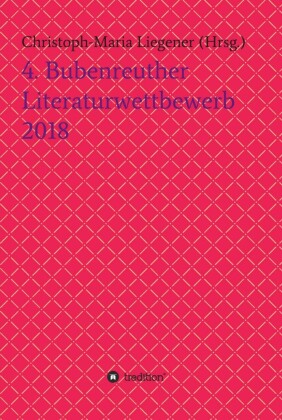 4. Bubenreuther Literaturwettbewerb 2018