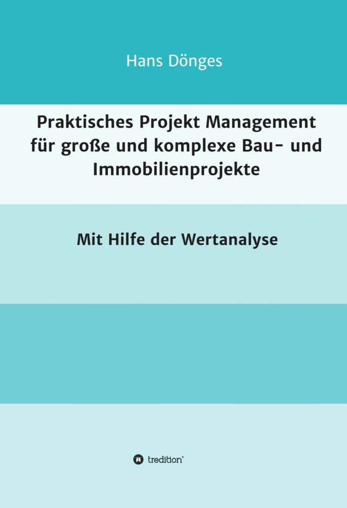Praktisches Projekt Management für große und komplexe Bau- und Immobilienprojekte main product photo