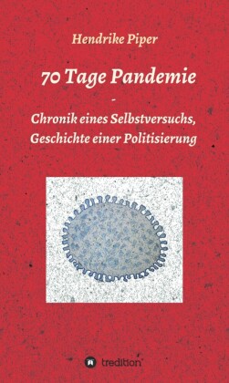 70 Tage Pandemie