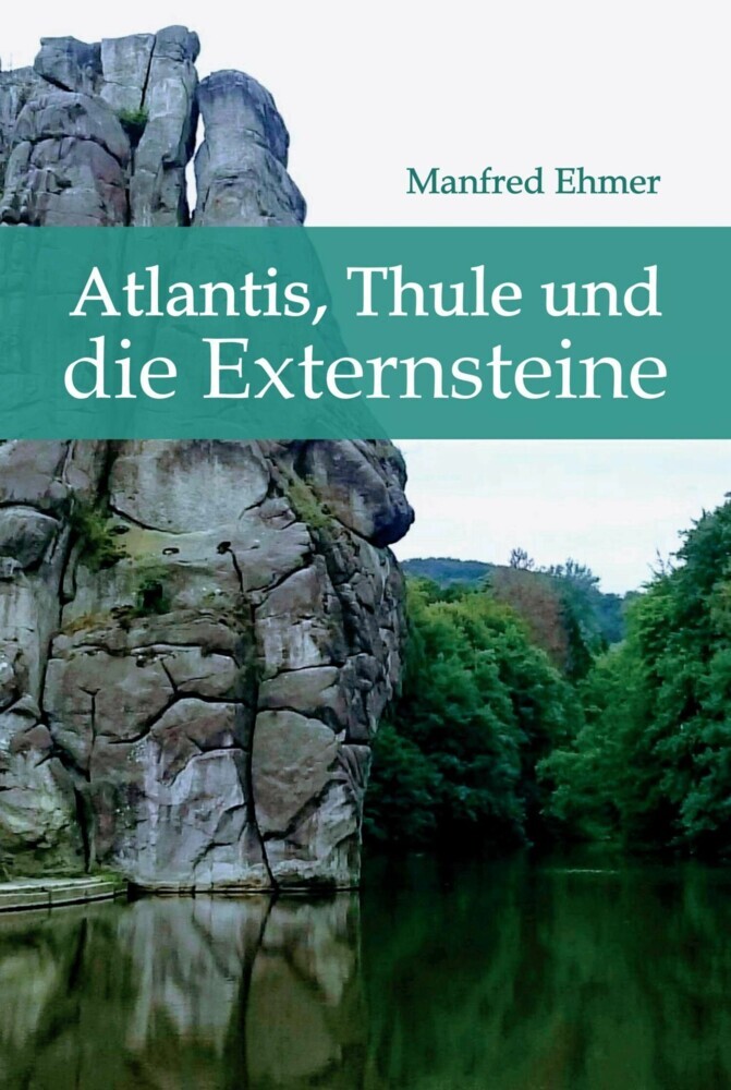 Atlantis, Thule und die Externsteine main product photo