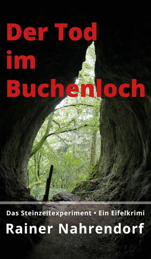 Der Tod im Buchenloch. Das Steinzeitexperiment main product photo