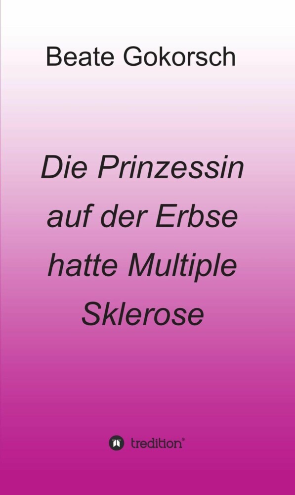 Die Prinzessin auf der Erbse hatte Multiple Sklerose main product photo