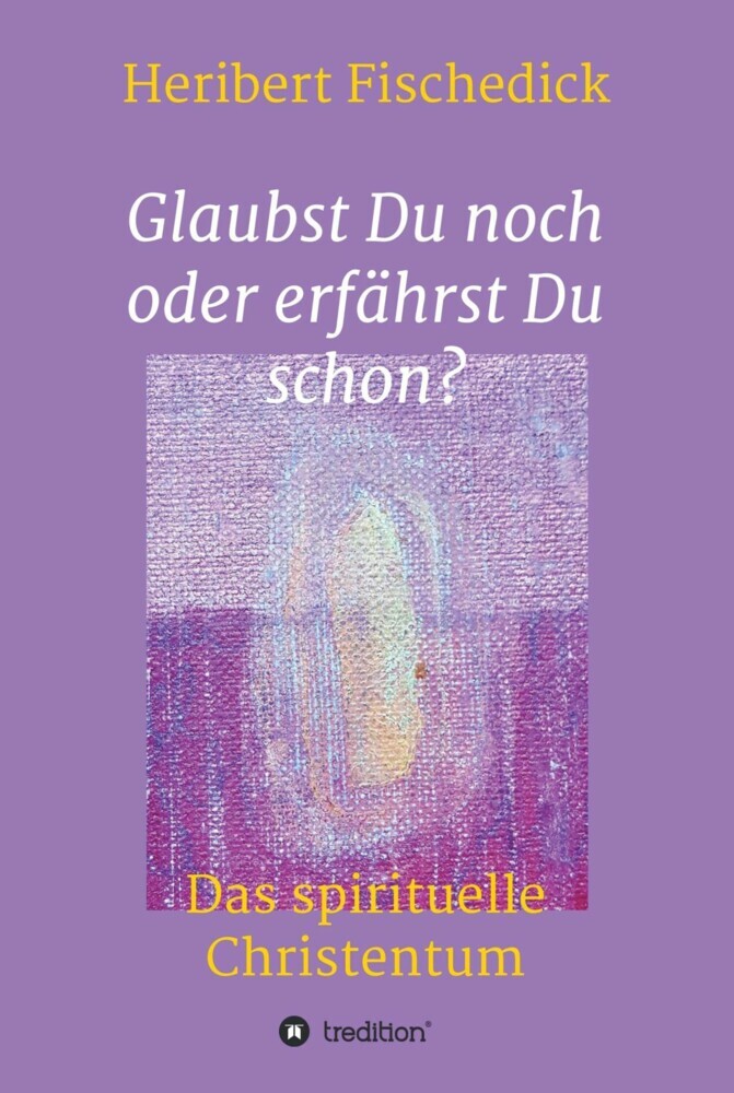 Glaubst Du noch oder erfährst Du schon? main product photo