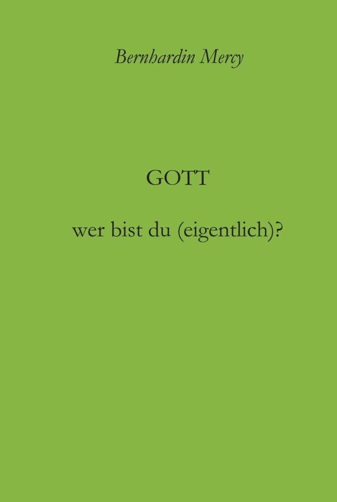 Gott - wer bist du (eigentlich)? main product photo