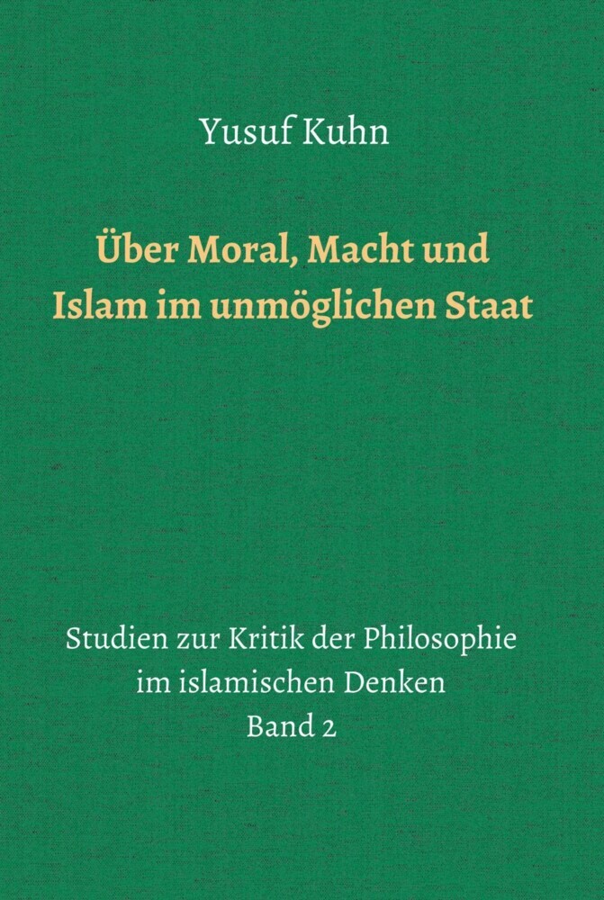 Über Moral, Macht und Islam im unmöglichen Staat main product photo