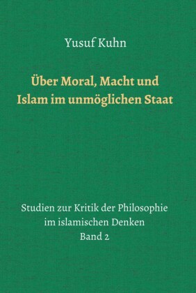 Über Moral, Macht und Islam im unmöglichen Staat