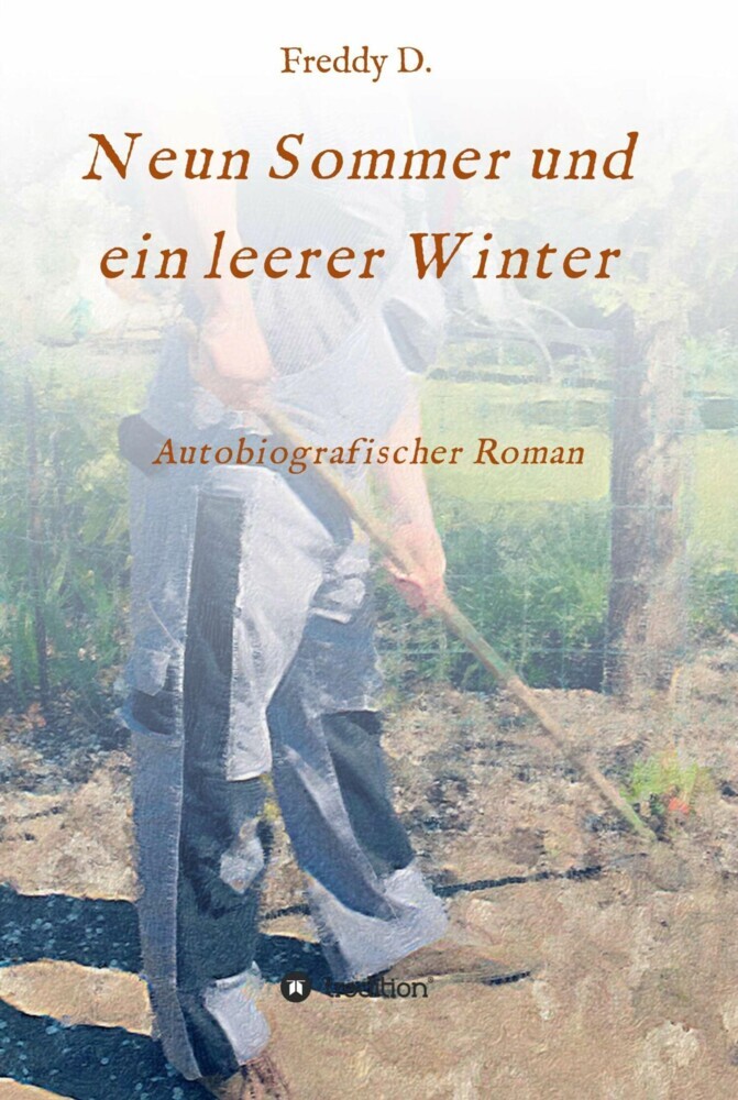 Neun Sommer und ein leerer Winter main product photo