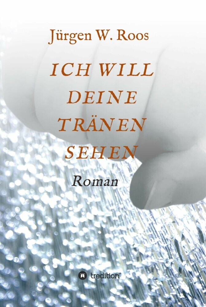 ICH WILL DEINE TRÄNEN SEHEN main product photo