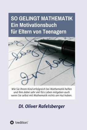 So gelingt Mathematik