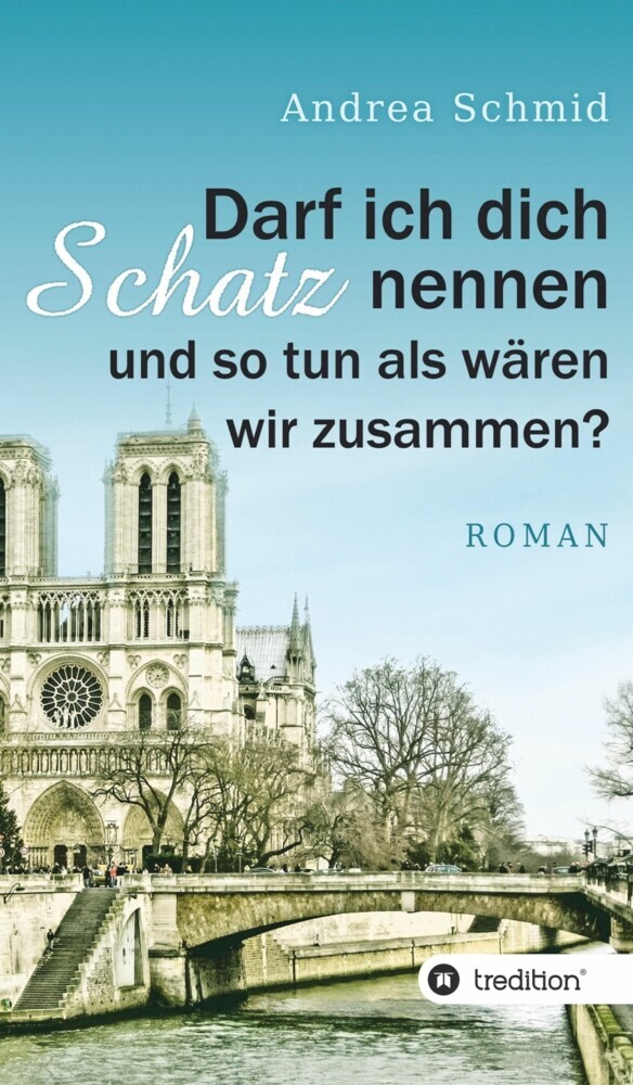 Darf ich dich Schatz nennen und so tun als wären wir zusammen? main product photo