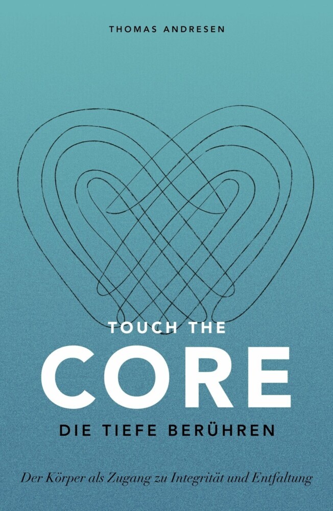 Touch the Core. Die Tiefe berühren. main product photo