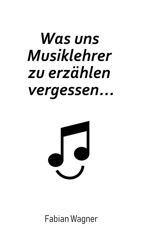 Was uns Musiklehrer zu erzählen vergessen... main product photo
