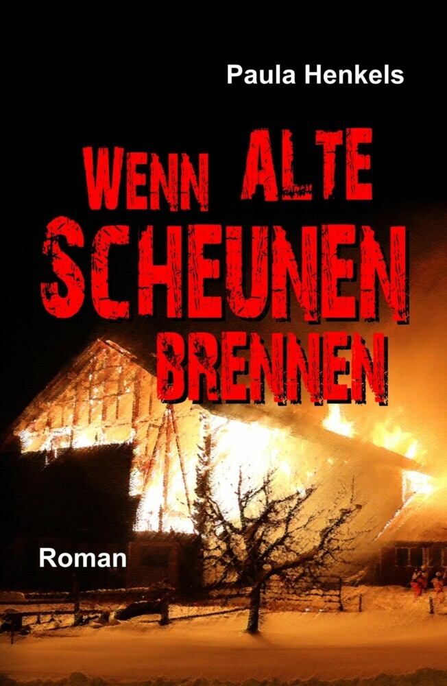 Wenn alte Scheunen brennen main product photo
