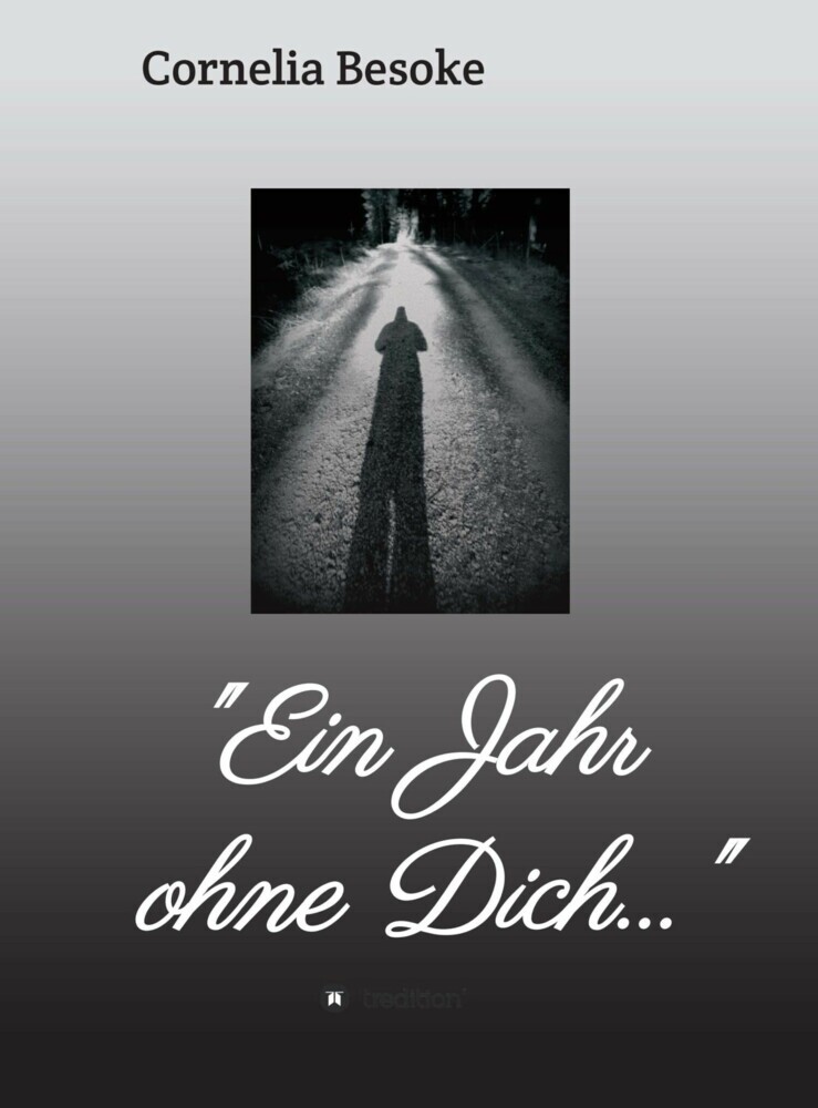 'Ein Jahr ohne Dich...' main product photo