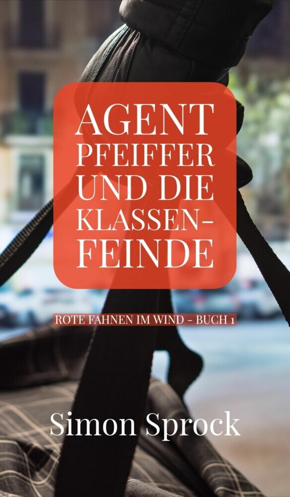 Agent Pfeiffer und die Klassenfeinde main product photo