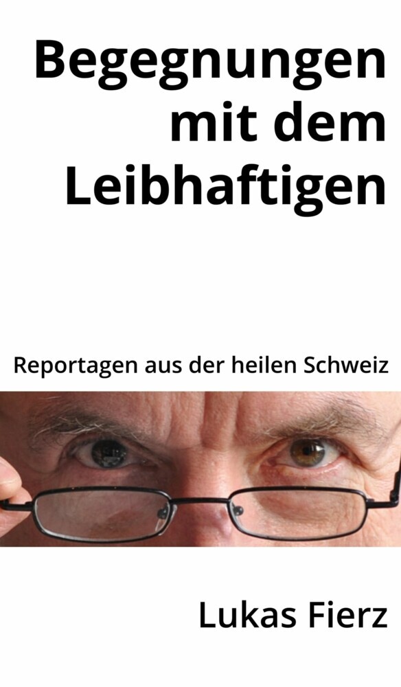 Begegnungen mit dem Leibhaftigen main product photo