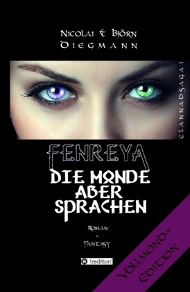 Fenreya - Die Monde aber sprachen