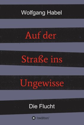 Auf der Straße ins Ungewisse