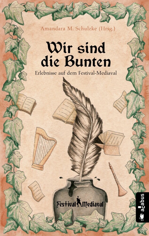 Wir sind die Bunten. Erlebnisse auf dem Festival-Mediaval main product photo
