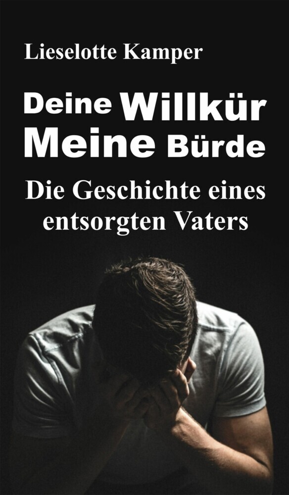 Deine Willkür - Meine Bürde main product photo