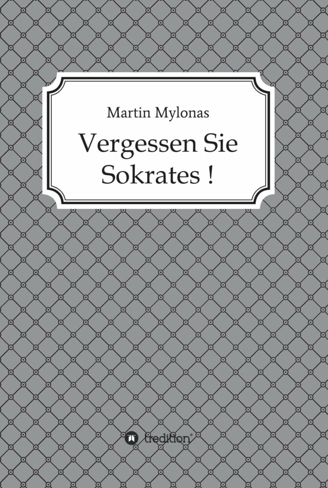 Vergessen Sie Sokrates! main product photo