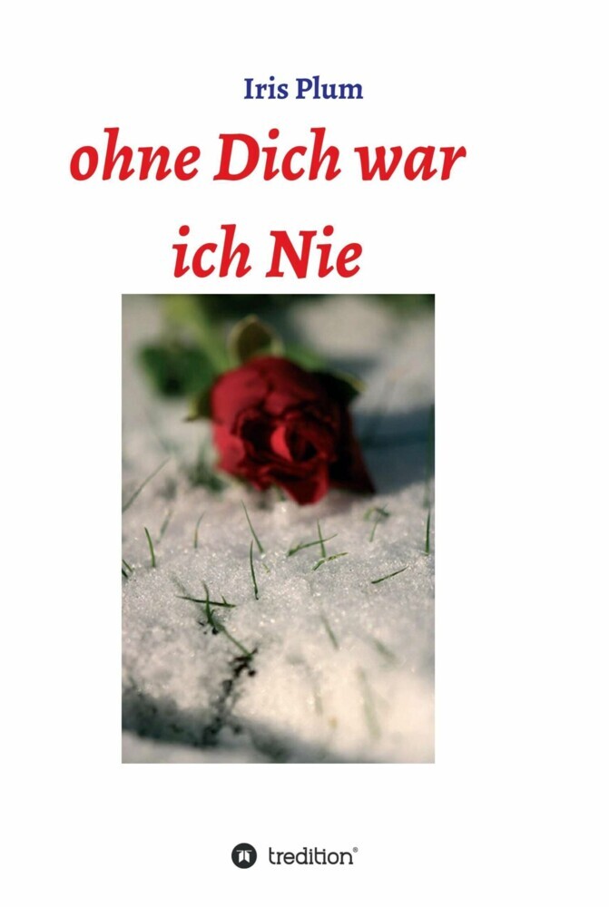 Ohne Dich war ich Nie main product photo