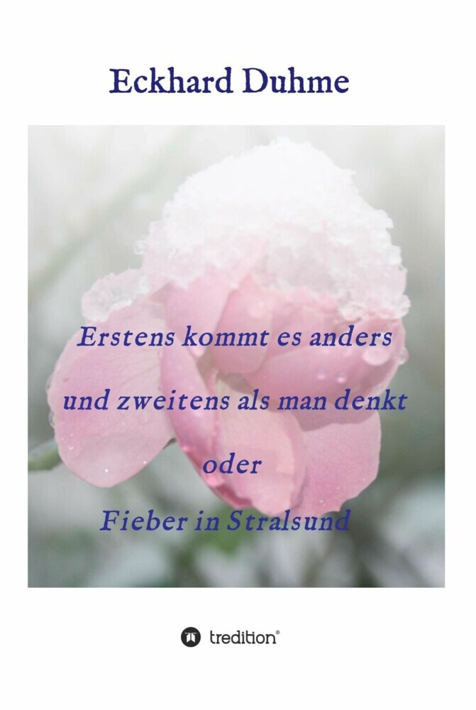 Erstens kommt es anders und zweitens als man denkt oder Fieber in Stralsund main product photo