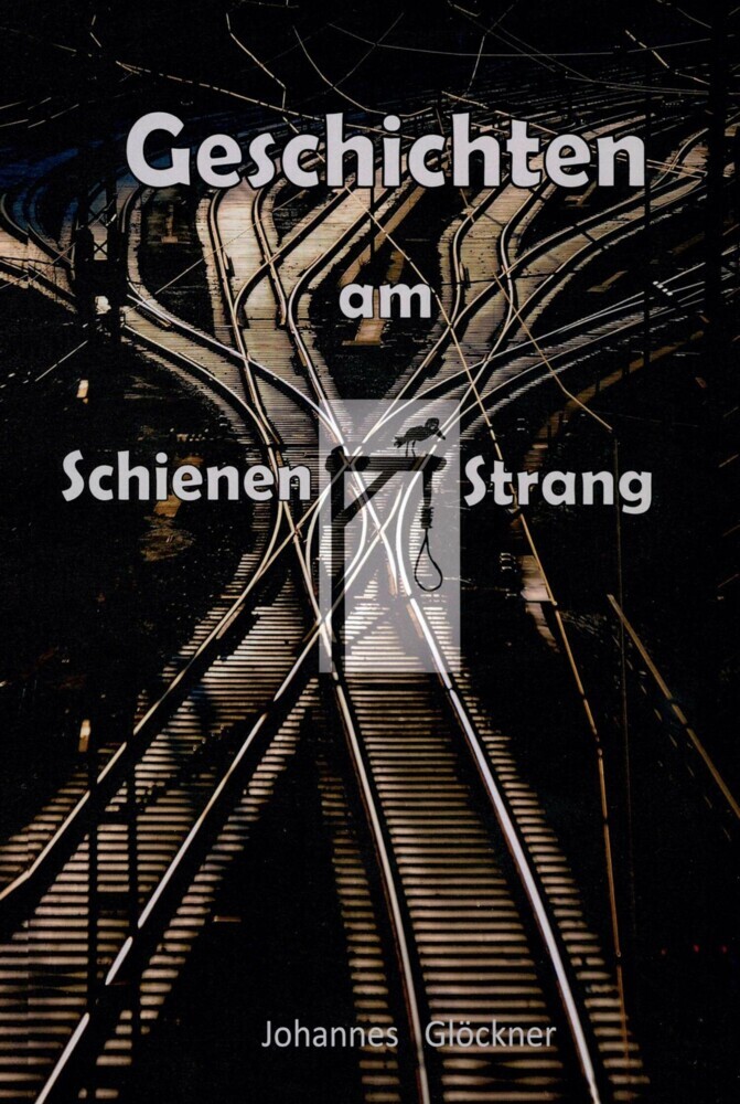 Geschichten am Schienen#Strang main product photo